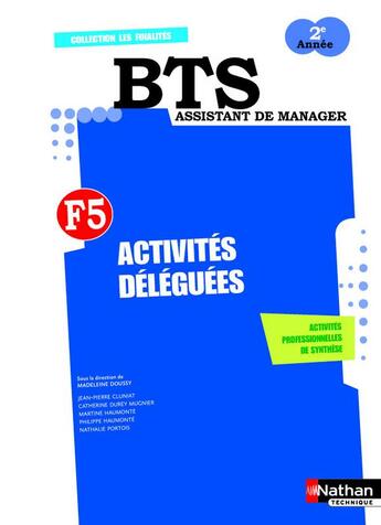 Couverture du livre « BTS ; assistant de manager ; F5 ; activités déléguées ; 2e année » de Doussy Madeleine aux éditions Nathan