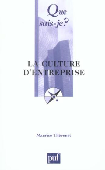 Couverture du livre « La culture d'entreprise (4e édition) » de Maurice Thévenet aux éditions Que Sais-je ?