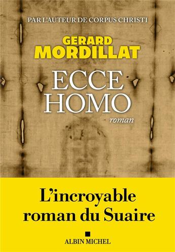 Couverture du livre « Ecce homo » de Gerard Mordillat aux éditions Albin Michel