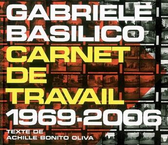 Couverture du livre « Carnet de travail 1969-2006 » de Gabriele Basilico aux éditions Actes Sud