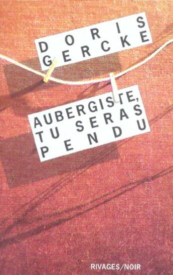 Couverture du livre « Aubergiste, tu seras pendu » de Gercke Doris aux éditions Rivages