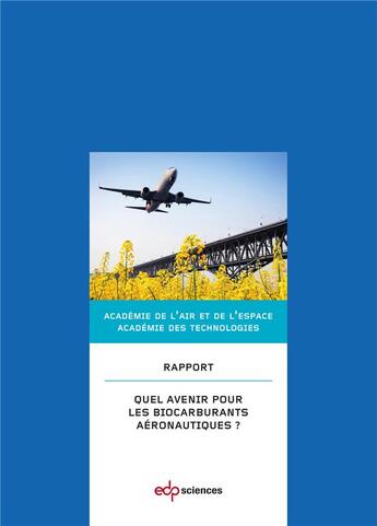 Couverture du livre « Quel avenir pour les biocarburants aéronautiques ? » de  aux éditions Edp Sciences