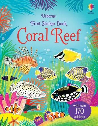 Couverture du livre « First sticker book coral reef » de Mariona Cabassa et Kristie Pickersgill aux éditions Usborne