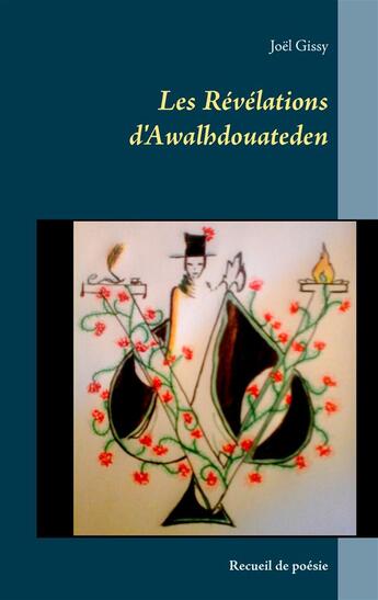 Couverture du livre « Les révélations d'Awalhdouateden » de Joel Gissy aux éditions Books On Demand