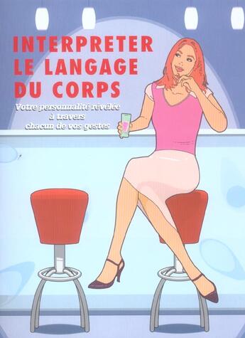 Couverture du livre « Interpreter le langage du corps » de Quilliam Susan aux éditions Guy Trédaniel