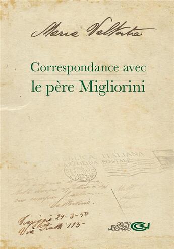 Couverture du livre « Correspondance avec le père Migliorini » de Maria Valtorta aux éditions Valtortiano
