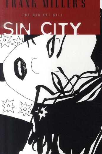 Couverture du livre « Sin city ; the big fat kill » de Frank Miller aux éditions Dark Horse