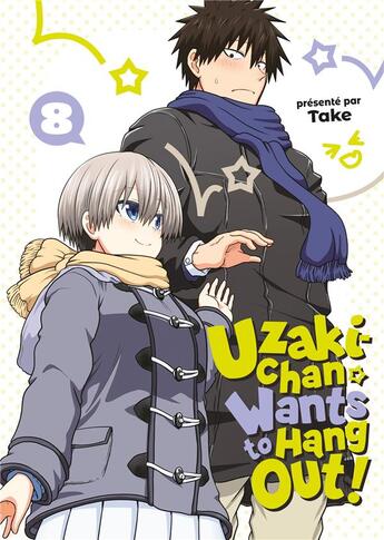 Couverture du livre « Uzaki-Chan wants to hang out ! Tome 8 » de Take aux éditions Meian