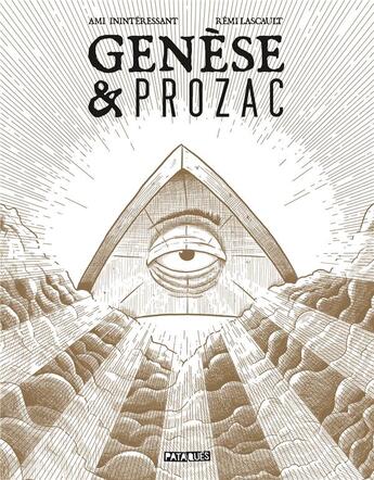 Couverture du livre « Genèse & prozac » de Ami Ininteressant et Remi Lascault aux éditions Delcourt