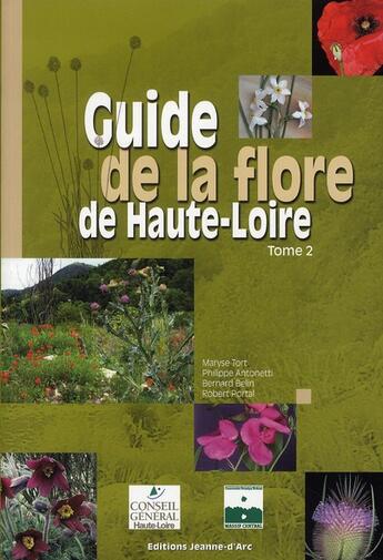 Couverture du livre « Guide de la flore de Haute-Loire t.2 » de  aux éditions Jeanne D'arc