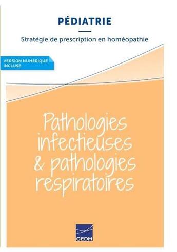 Couverture du livre « Pathologies infectieuses et pathologies respiratoires » de Marie-Helene Ribreau-Cadenne aux éditions Cedh