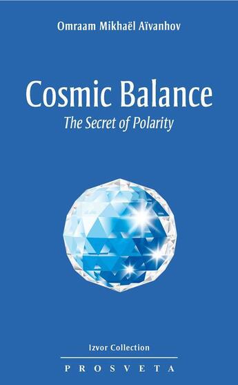 Couverture du livre « Cosmic Balance » de Omraam Mikhael Aivanhov aux éditions Prosveta