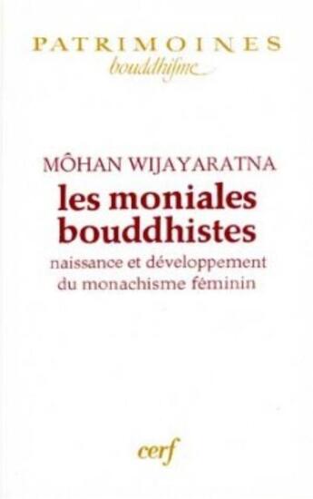 Couverture du livre « Les moniales bouddhistes » de Mohan Wijayaratna aux éditions Cerf
