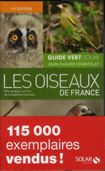 Couverture du livre « Guide vert des oiseaux de France » de Jean-Claude Chantelat aux éditions Solar