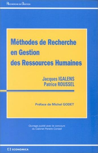 Couverture du livre « Methodes De Recherche En Gestion Des Ressources Humaines » de Jacques Igalens et Patrice Roussel aux éditions Economica