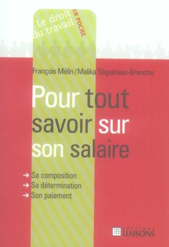 Couverture du livre « Pour Tout Savoir Sur Le Salaire » de Seguineau M/Mel aux éditions Liaisons
