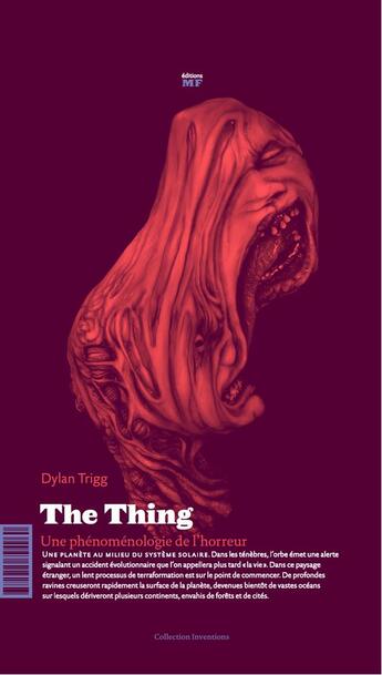 Couverture du livre « The thing ; une phénoménologie de l'horreur » de Dylan Trigg aux éditions Editions Mf