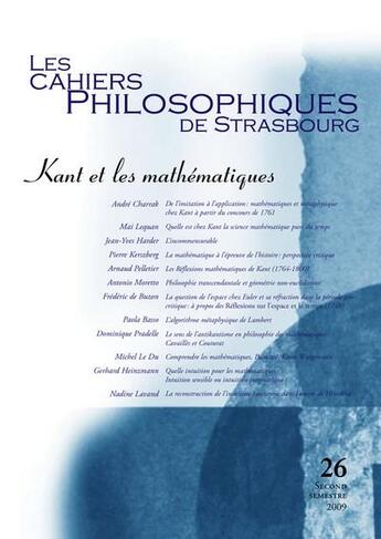 Couverture du livre « Cahiers De Strasbourg T.26 ; Kant Et Les Mathématiques » de  aux éditions Pu De Strasbourg