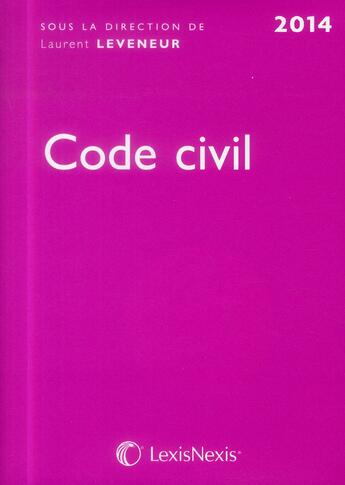 Couverture du livre « Code civil rose (édition 2014) » de Laurent Leveneur aux éditions Lexisnexis
