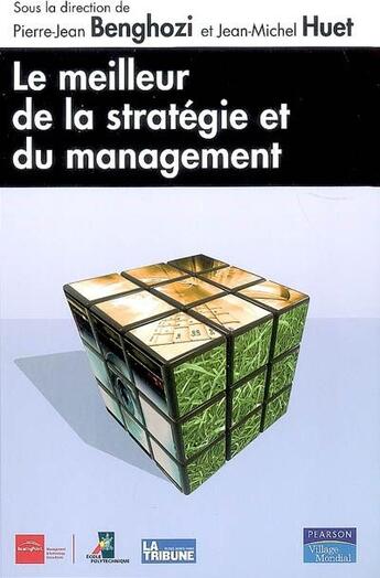 Couverture du livre « Le meilleur de la stratégie et du management » de  aux éditions Pearson