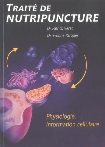 Couverture du livre « Precis de physiologie fonct. et nutripuncture (édition 2005) » de Veret & Parquer aux éditions Desiris