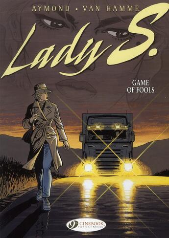 Couverture du livre « Lady S. t.3 ; game of fools » de Jean Van Hamme et Philippe Aymond aux éditions Cinebook