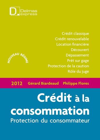 Couverture du livre « Crédit à la consommation (édition 2012/2013) » de Philippe Flores et Gerard Biardeaud aux éditions Delmas