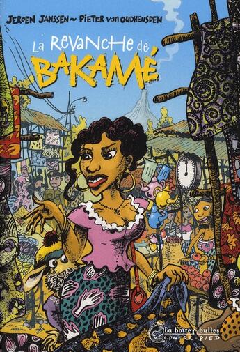 Couverture du livre « La vengeance de Bakamé » de Pieter Van Oudheusden et Jeroen Janssen aux éditions La Boite A Bulles