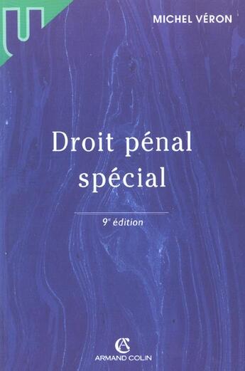 Couverture du livre « Droit Penal Special ; 9e Edition » de Michel Veron aux éditions Armand Colin