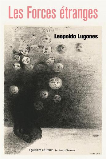 Couverture du livre « Les forces étranges » de Leopoldo Lugones aux éditions Quidam