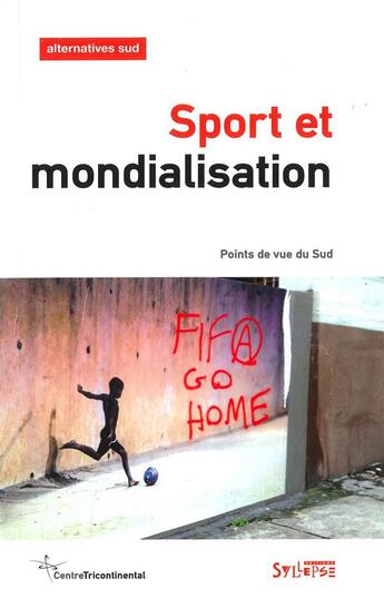 Couverture du livre « Sport et mondialisation » de Delcourt Laure aux éditions Syllepse