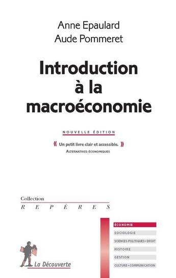 Couverture du livre « Introduction à la macroéconomie » de Anne Epaulard et Aude Pommeret aux éditions La Decouverte