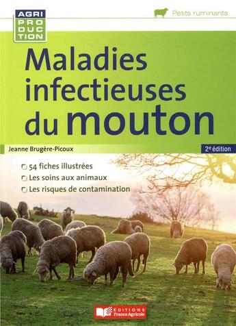 Couverture du livre « Maladies infectieuses du mouton (2e édition) » de Jeanne Brugere-Picoux aux éditions France Agricole