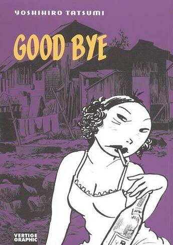 Couverture du livre « Good bye » de Tatsumi aux éditions Vertige Graphic