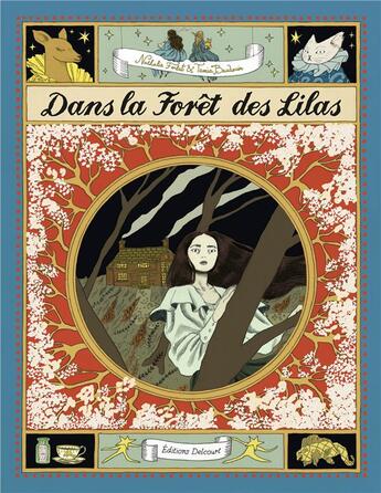 Couverture du livre « Dans la forêt des lilas » de Nathalie Ferlut et Tamia Baudouin aux éditions Delcourt