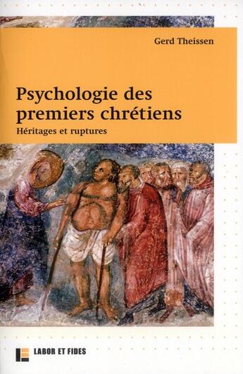 Couverture du livre « Psychologie des premiers chretiens » de Gerd Theissen aux éditions Labor Et Fides