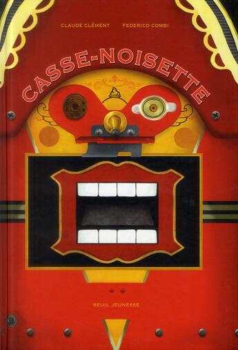 Couverture du livre « Casse-noisette » de Claude Clement et Federico Combi aux éditions Seuil Jeunesse