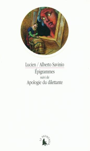 Couverture du livre « Épigrammes ; apologie du dilettante » de Alberto Savinio et Lucien Savinio aux éditions Gallimard