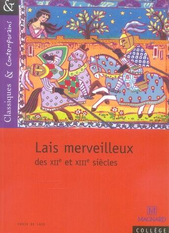 Couverture du livre « Lais merveilleux des XIIe et XIIIe siècles » de  aux éditions Magnard