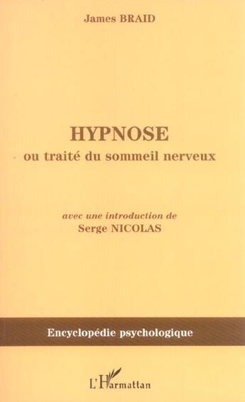 Couverture du livre « Hypnose ou traité du sommeil nerveux » de James Braid aux éditions L'harmattan