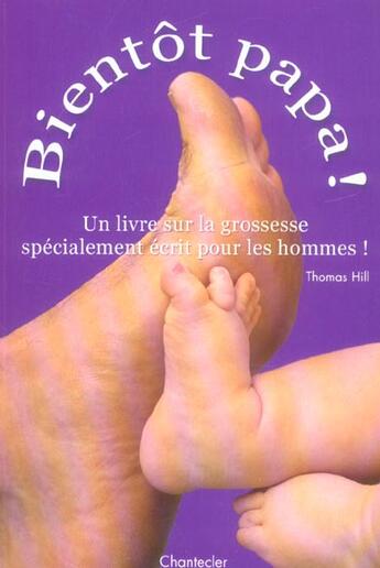 Couverture du livre « Bientot Papa » de Thomas Hill aux éditions Chantecler