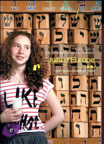 Couverture du livre « Juifs d'Europe » de Ewa Tartakowsky et Marcello Dimenstein aux éditions Pu Francois Rabelais