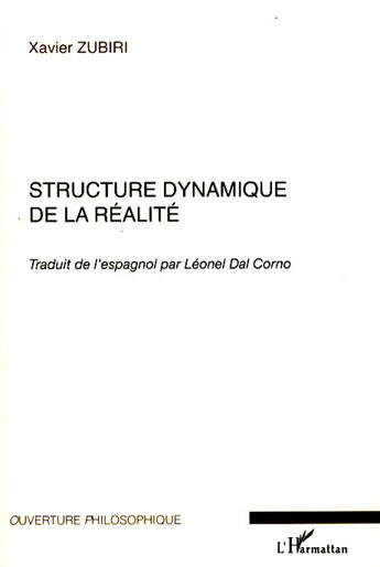 Couverture du livre « Structure dynamique de la realité » de Xavier Zubiri aux éditions L'harmattan