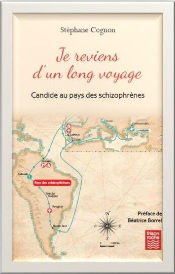 Couverture du livre « Je reviens d'un long voyage » de Stephane Cognon aux éditions Frison Roche