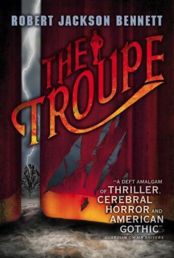 Couverture du livre « The Troupe » de Bennett Robert Jackson aux éditions Little Brown Book Group Digital