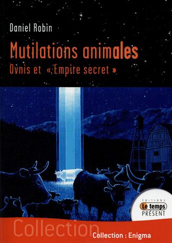Couverture du livre « Mutilations animales ; ovni et 