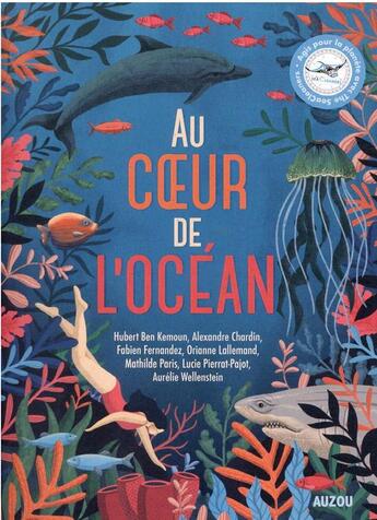 Couverture du livre « Au coeur de l'océan » de Orianne Lallemand aux éditions Auzou