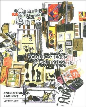 Couverture du livre « Collections d'artistes » de  aux éditions Actes Sud