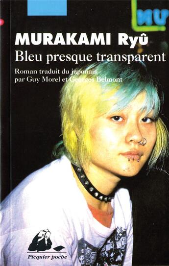 Couverture du livre « Bleu presque transparent » de Ryu Murakami aux éditions Picquier