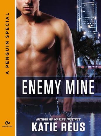 Couverture du livre « Enemy Mine » de Katie Reus aux éditions Penguin Group Us